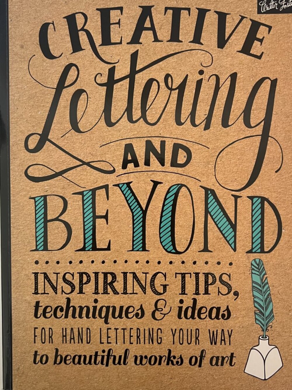 CREATIVE LETTERING AND BEYOND by Gabri Joy Kirkendall